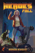 Heroes Fall: A Heroes Unleashed Novel