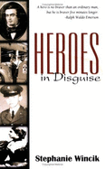 Heroes in Disguise