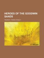 Heroes of the Goodwin Sands