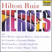 Heroes - Hilton Ruiz
