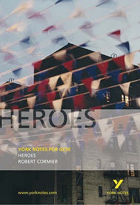 Heroes - Cormier, Robert, and Tba