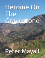 Heroine On The Gravestone