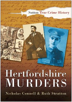 Hertfordshire Murders - Connell, Nicholas, and Stratton, Ruth