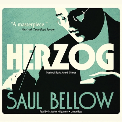 Herzog - Bellow, Saul, and Hillgartner, Malcolm (Read by)