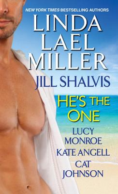 He's The One - Miller, Linda Lael