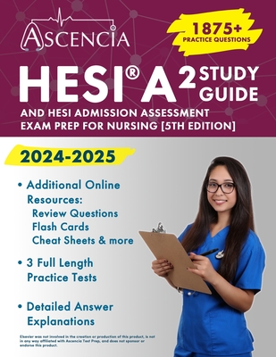 HESI A2 Study Guide 2024-2025: 1,875+ Practice Questions and HESI Admission Assessment Exam Prep for Nursing [5th Edition] - Downs, Jeremy