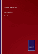 Hesperides: Vol. II