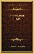 Hester Kirton (1870)