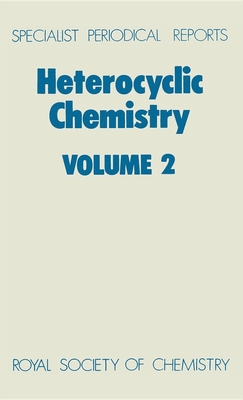 Heterocyclic Chemistry: Volume 2 - Suschitzky, H (Editor), and Meth-Cohn, O (Editor)
