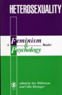 Heterosexuality: A Feminism & Psychology Reader - Wilkinson, Sue, Professor (Editor), and Kitzinger, Celia, Professor (Editor)