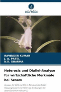 Heterosis und Diallel-Analyse f?r wirtschaftliche Merkmale bei Sesam