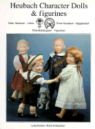 Heubach Character Dolls & Figurines