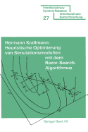 Heuristische Optimierung Von Simulationsmodellen Mit Dem Razor Search-Algorithmus