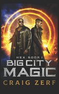 Hex Book 1: An Urban Fantasy Novel - The Sholto Gunn Series