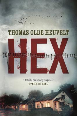 Hex - Olde Heuvelt, Thomas