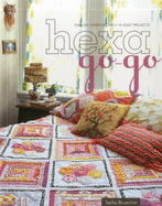 Hexa-Go-Go: English Paper Piecing - 16 Quilt Projects