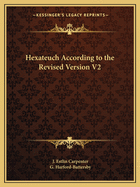 Hexateuch According to the Revised Version V2