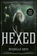 Hexed - Krys, Michelle