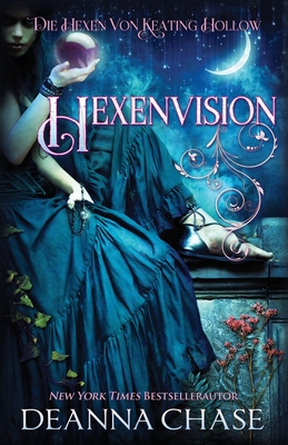 Hexenvision - Tamis, Helena (Translated by), and Chase, Deanna