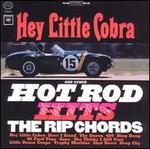 Hey Little Cobra and Other Hot Rod Hits [Bonus Tracks]