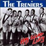 Hey Sister Lucy - The Treniers