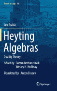 Heyting Algebras: Duality Theory