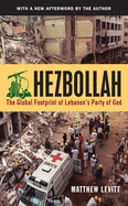 Hezbollah: The Global Footprint of Lebanon's Party of God, 2