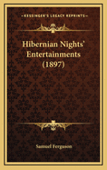 Hibernian Nights' Entertainments (1897)