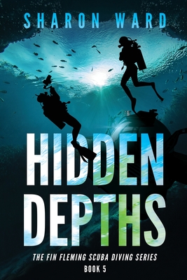 Hidden Depths - Ward, Sharon