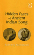 Hidden Faces of Ancient Indian Song