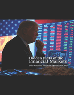 Hidden facts about the Financial Markets: Krishna dave