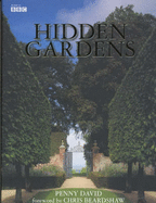 Hidden Gardens - David, Penny, and Beardshaw, Chris (Foreword by)