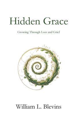 Hidden Grace - Blevins, William L