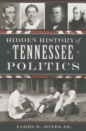 Hidden History of Tennessee Politics