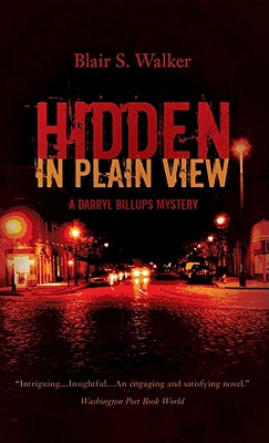 Hidden in Plain View - Walker, Blair S