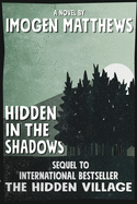 Hidden in the Shadows: An unforgettable WW2 novel