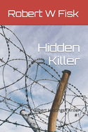 Hidden Killer: Gilbert Hastings Thriller #1