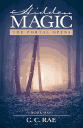 Hidden Magic: The Portal Opens