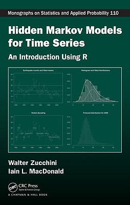 Hidden Markov Models for Time Series: An Introduction Using R - Zucchini, Walter, and MacDonald, Iain L