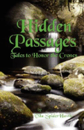 Hidden Passages: Tales to Honor the Crones - Spiderhawk, Vila