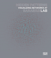 Hidden Patterns: Visualizing Networks at BarabasiLab