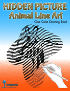 Hidden Picture Animal Line Art: One Color Coloring Book