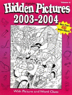 Hidden Pictures 2003-2004 Vol 4 - Highlights for Children, and Taylor, Jody (Selected by)