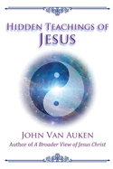 Hidden Teachings of Jesus