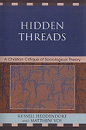 Hidden Threads: A Christian Critique of Sociological Theory