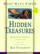 Hidden Treasures: Amazing Stories of the Old Testament