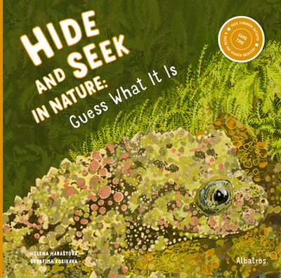 Hide and Seek in Nature: Guess What It Is - Harastova, Helena