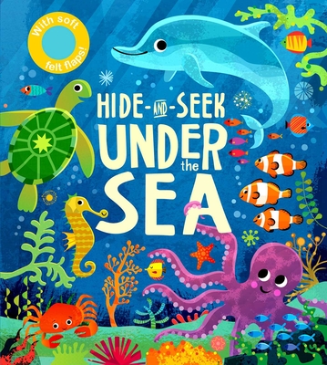 Hide-And-Seek: Under the Sea - Editors of Silver Dolphin Books