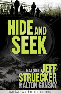 Hide and Seek - Struecker, Jeff, and Gansky, Alton