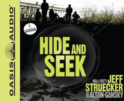 Hide and Seek - Struecker, Jeff, and Gansky, Alton, and Cashman, Marc (Narrator)